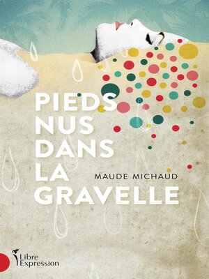 cover image of Pieds nus dans la gravelle